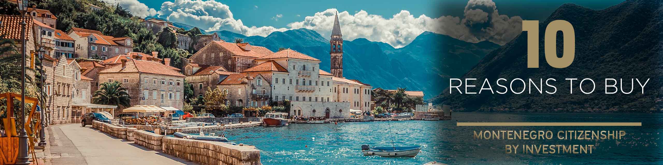 10 Reasons to buy Montenegro Investment Passport